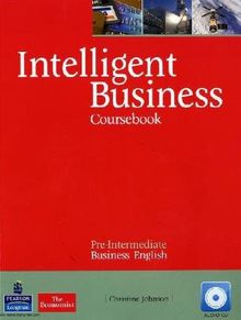 Intelligent Business Pre-intermediate Course Book (with Class Audio CD)