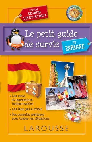 Le petit guide de survie en Espagne : spécial séjour linguistique