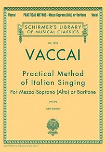 Practical Method of Italian Singing: Alto or Baritone