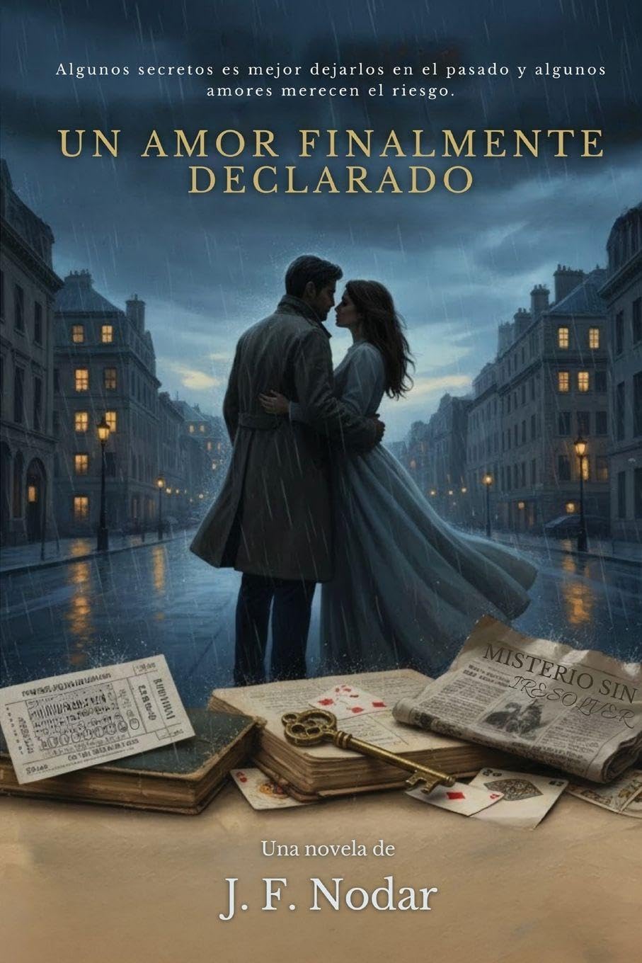 Un Amor Finalmente Declarado