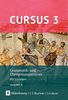 Cursus - Ausgabe A, Latein als 2. Fremdsprache: Grammatik- und Übersetzungstrainer 3: Mit Lösungen