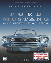 Ford Mustang: Alle Modelle ab 1964