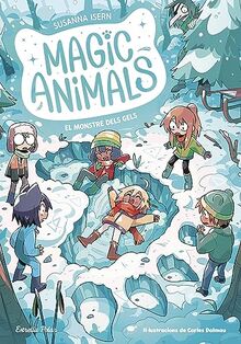 Magic Animals 4. El monstre dels gels (Primers lectors, Band 4)