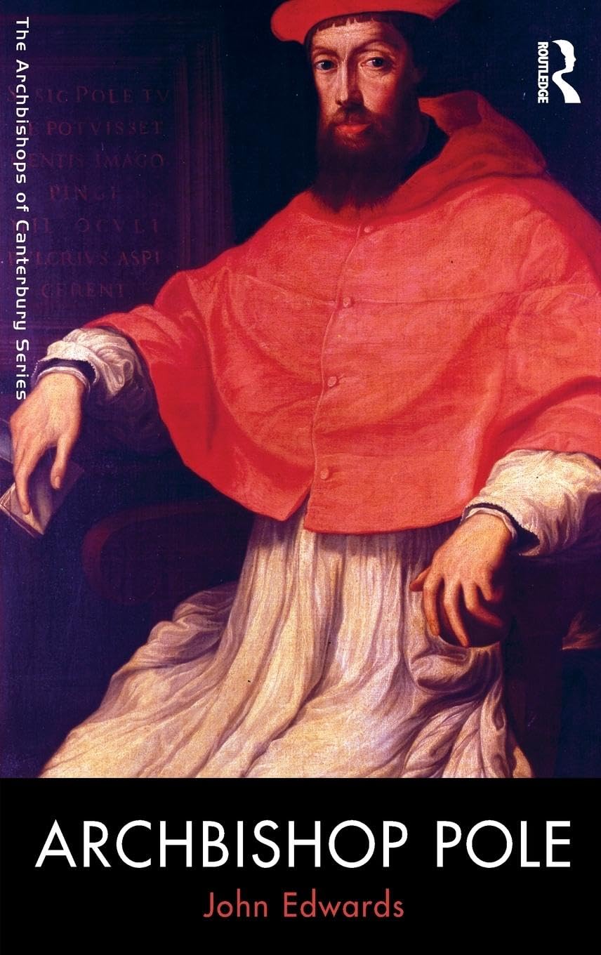 Archbishop Pole (The Archbishops of Canterbury Series)
