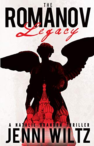 The Romanov Legacy: A Natalie Brandon Thriller (The Natalie Brandon Thrillers, Band 1)