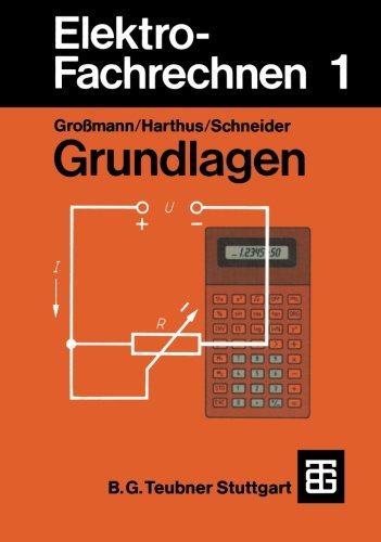 Elektro-Fachrechnen, Bd.1, Grundlagen