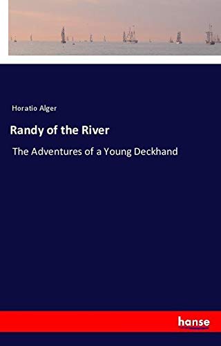 Randy of the River: The Adventures of a Young Deckhand