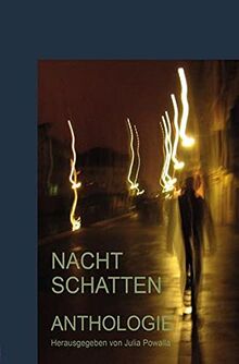 Nachtschatten: Anthologie vom Haus des Schreibens 2016