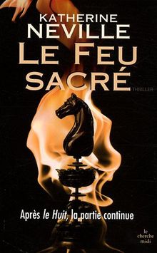 Le feu sacré de Katherine Neville | Livre | état bon