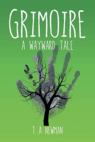Grimoire: A Wayward Tale
