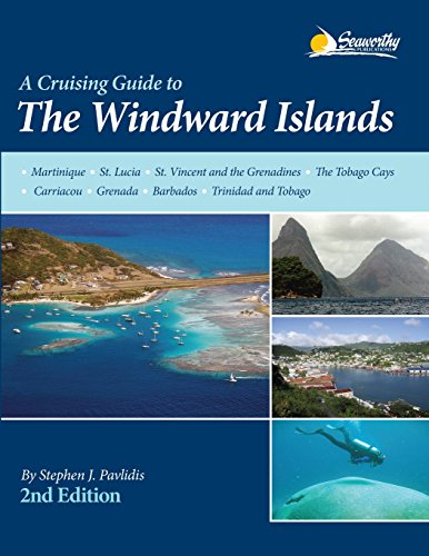 Pavlidis, Stephen J A Cruising Guide To The Windward Islands