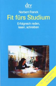 Fit fürs Studium: Erfolgreich lesen, reden, schreiben