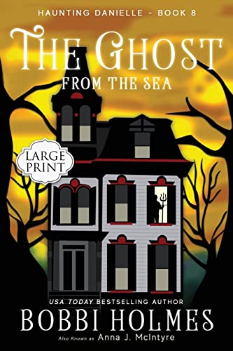 The Ghost from the Sea (Haunting Danielle, Band 8)