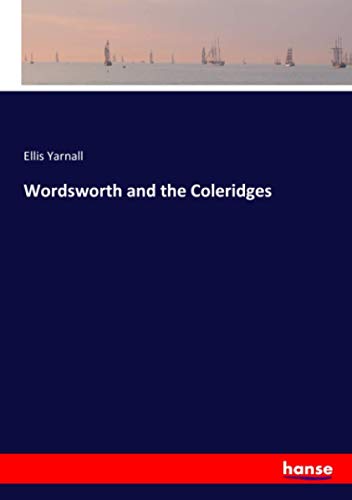 Wordsworth and the Coleridges