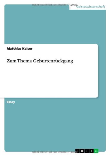 Zum Thema Geburtenrückgang