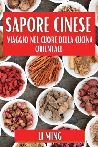 Sapore Cinese: Viaggio nel Cuore della Cucina Orientale