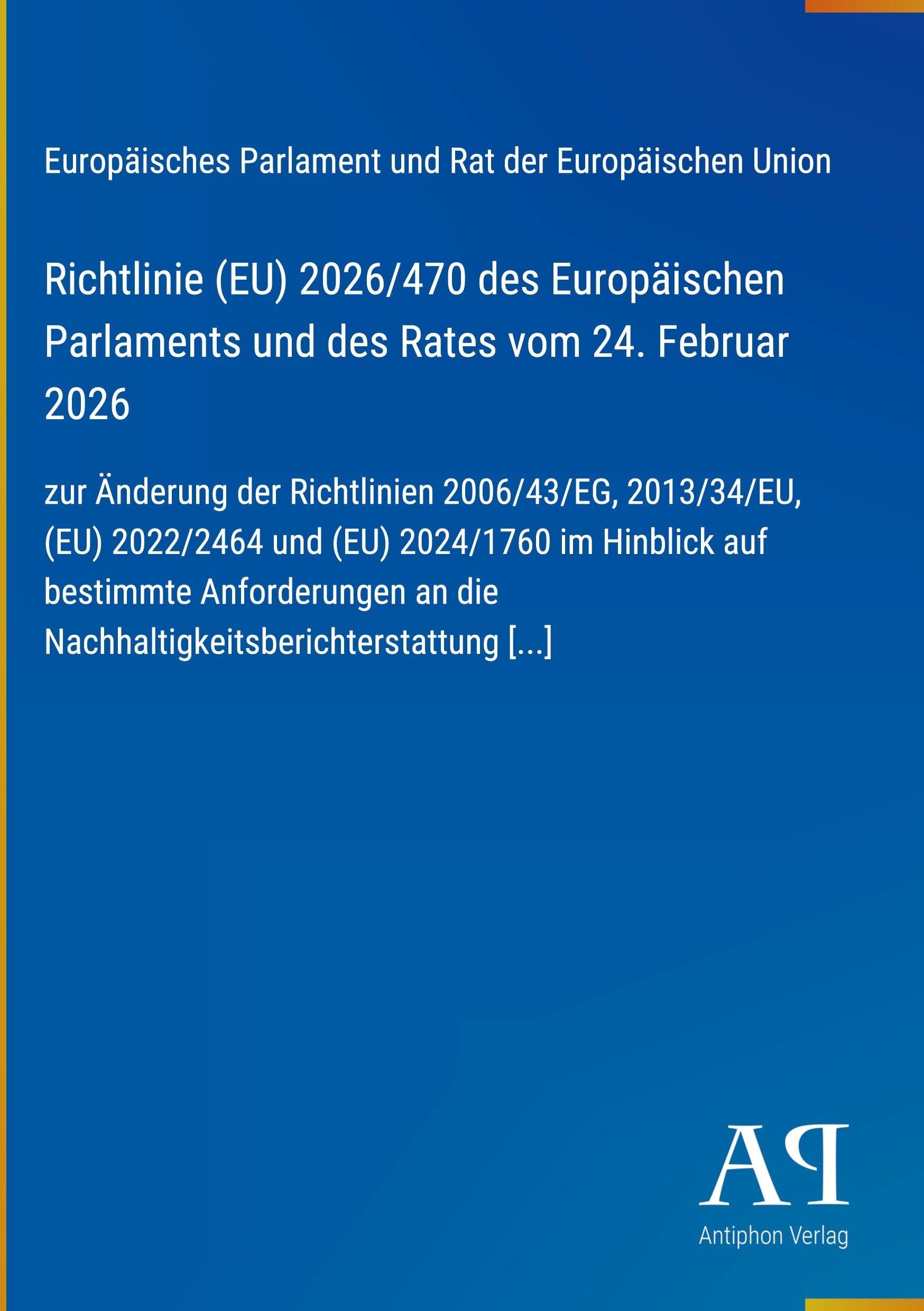 Richtlinie (EU) 2026/470 des Europäischen Parlaments und des Rates vom 24. Februar 2026