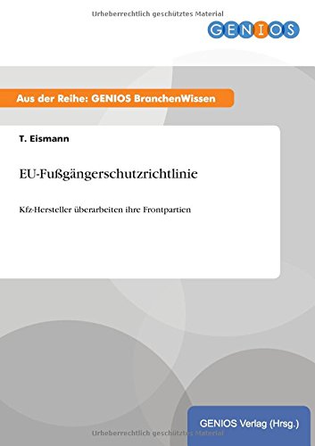 EU-Fußgängerschutzrichtlinie: Kfz-Hersteller überarbeiten ihre Frontpartien