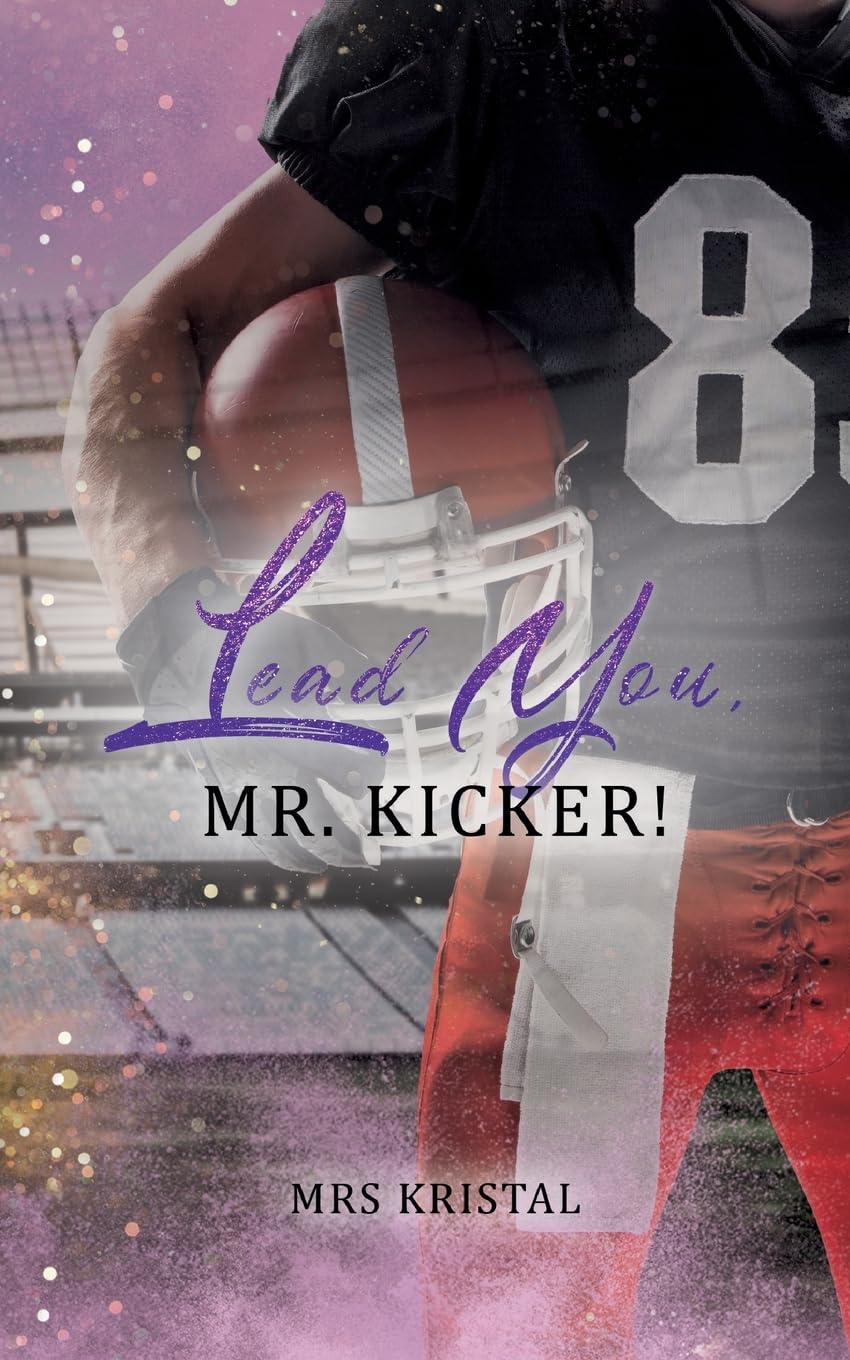 Lead You, Mr. Kicker! (Berkeley Bees Football)