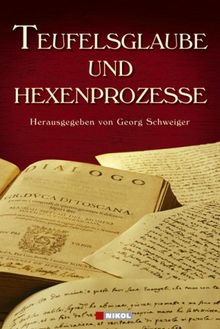 Teufelsglaube und Hexenprozesse