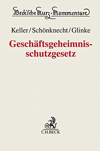 Keller, Erhard: Geschäftsgeheimnisschutzgesetz