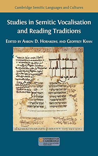Studies in Semitic Vocalisation and Reading Traditions (Semitic Languages and Cultures, Band 3)