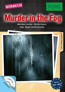 PONS Hörbuch Englisch: "Murder in the Fog": Mörderische Hörkrimis zum Englischlernen. (PONS Kurzkrimis)