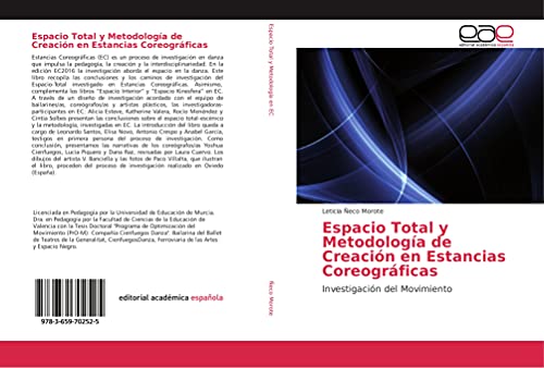Espacio Total y Metodología de Creación en Estancias Coreográficas: Investigación del Movimiento