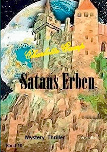 Satans Erben: Vogelfrei (Tor zur Ewigeit)