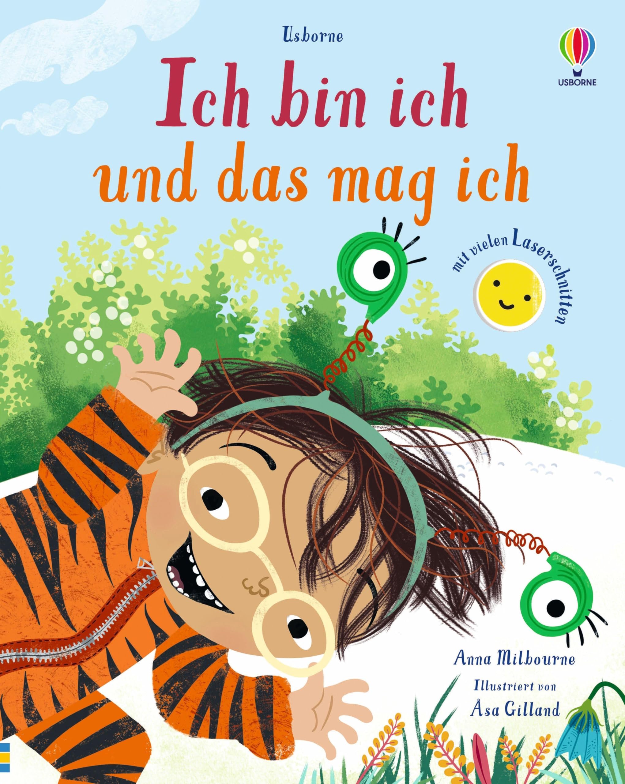 Ich bin ich – und das mag ich: einfühlsame, altersgerechte Geschichte zum Thema Selbstwert – mit vielen Laserschnitten – für Kinder ab 4 Jahren (Fast-immer-Reihe)