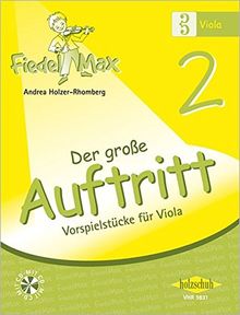 Fiedel-Max für Viola - Der große Auftritt, m. Audio-CD