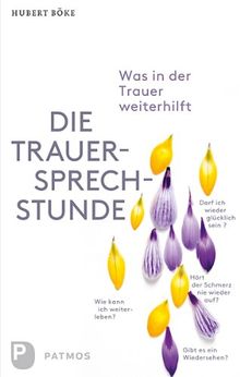 Die Trauersprechstunde - Was in der Trauer weiterhilft