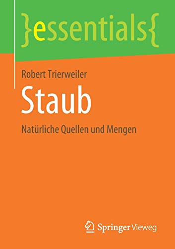 Staub: Natürliche Quellen und Mengen (essentials)