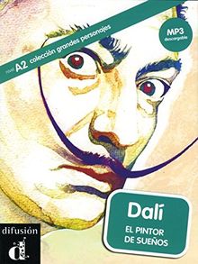 Dalí  (A2): El pintor de Sueños. Buch  (colección grandes personajes)