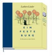 Ein feste Burg: Luthers Lieder