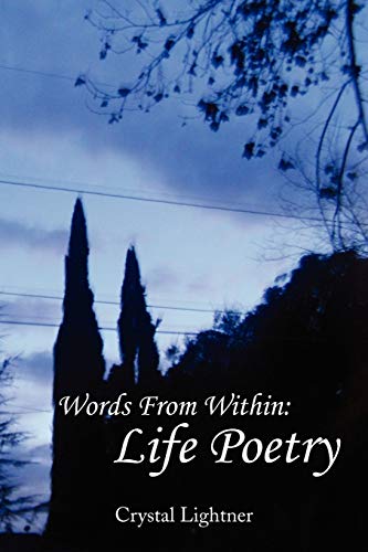 Words From Within: Life Poetry