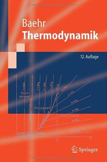 Thermodynamik: Grundlagen und technische Anwendungen (Springer-Lehrbuch)