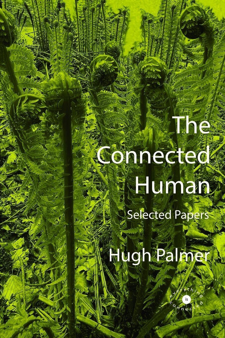 The Connected Human. Selected Papers