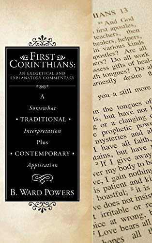 First Corinthians: An Exegetical and Explanatory Commentary