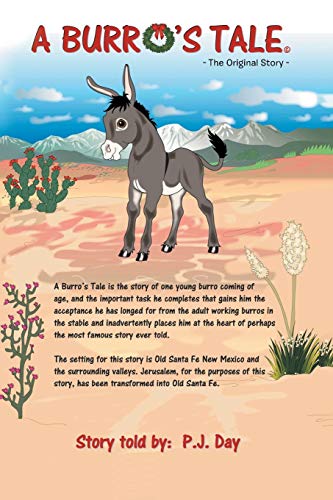 A Burro's Tale: The Original Story