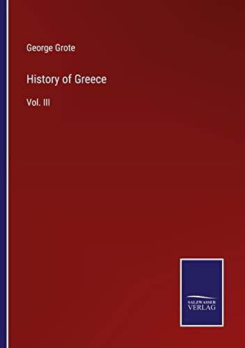 History of Greece: Vol. III
