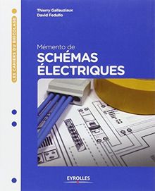 Mémento de schémas électriques. Vol. 1