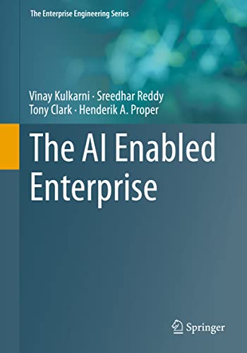 The Enterprise Engineering Series   The AI-Enabled Enterprise - Vinay Kulkarni Sreedhar Reddy Tony Clark Henderik A Proper Kartoniert (TB)
