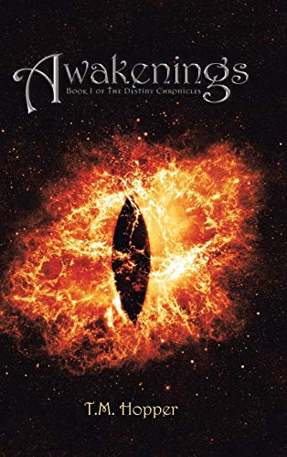 Awakenings: Book 1 of the Destiny Chronicles