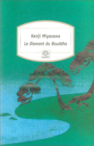 Kenji Miyazawa Le Diamant Du Bouddha