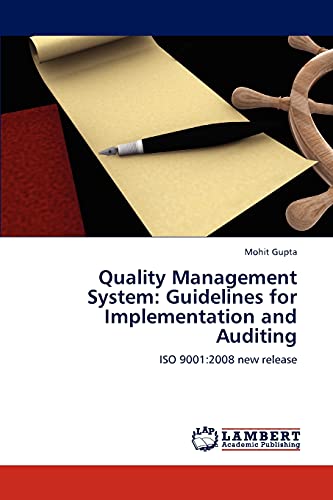 Quality Management System: Guidelines for Implementation and Auditing: ISO 9001:2008 new release