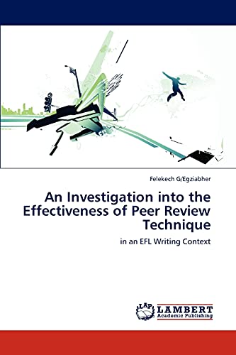An Investigation into the Effectiveness of Peer Review Technique: in an EFL Writing Context