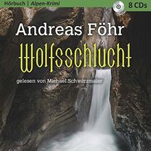 Wolfsschlucht - Hörbuch 591 Minuten ungekürzt