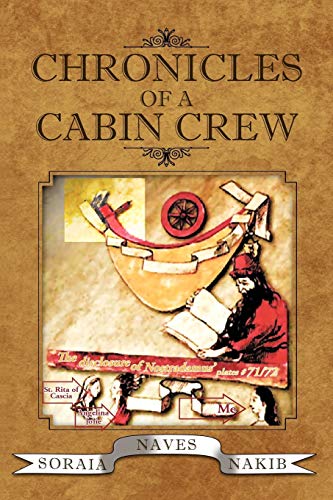 Chronicles Of A Cabin Crew: The Disclosure Of Nostradamus' Plates # 71/72