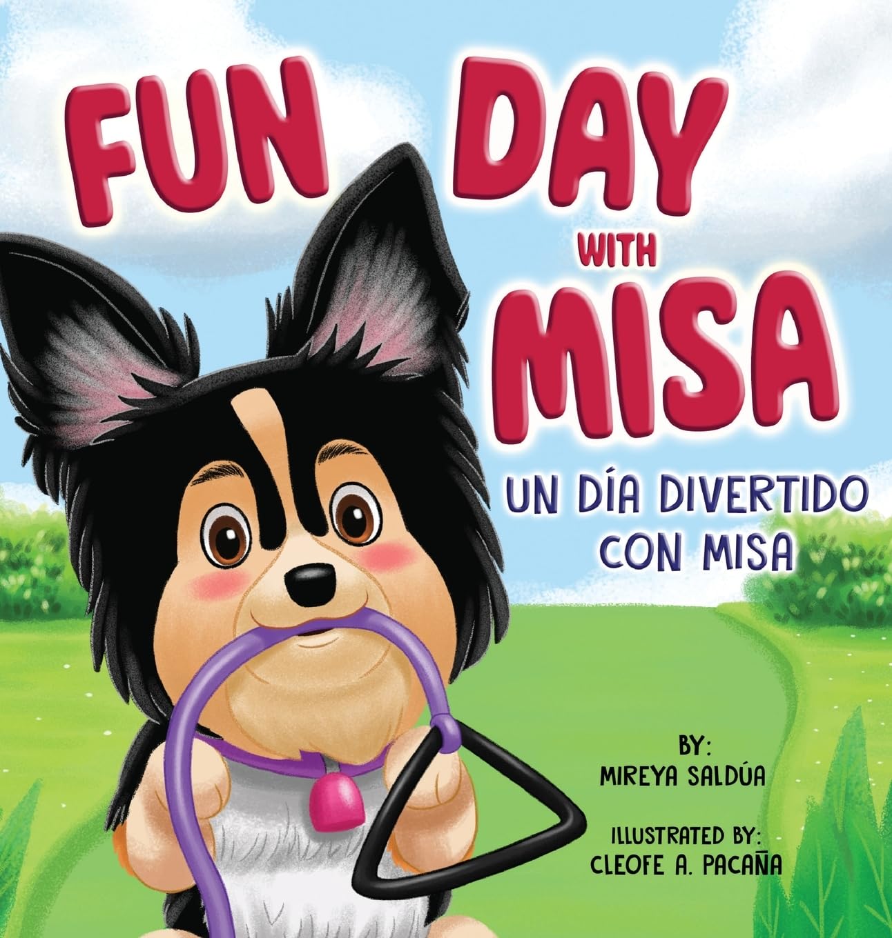 Fun Day with Misa (Un día divertido con Misa): A Bilingual Children's Book About a Little Puppy with a Big Heart